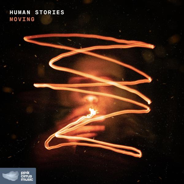 Human Stories Moving