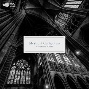 Historical Places (Mystical Cathedrals)
