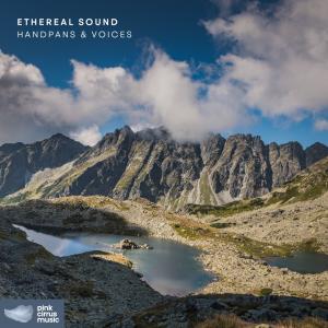 Ethereal Sound – Handpans & Voices